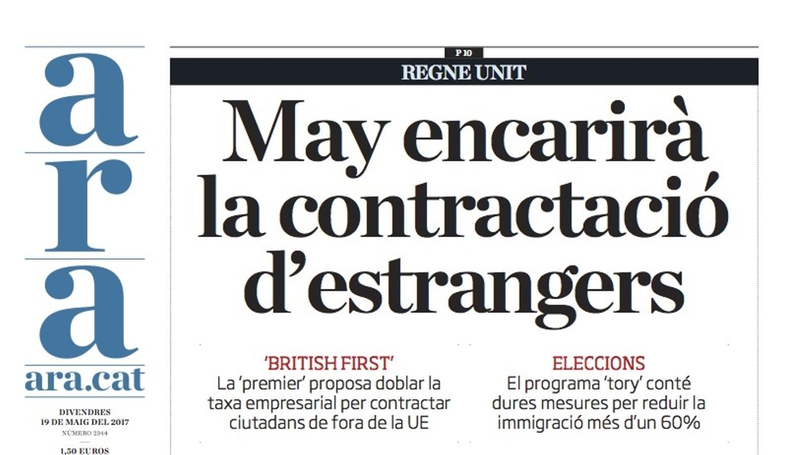 "May encarirà la contractació d'estrangers", portada de l'ARA