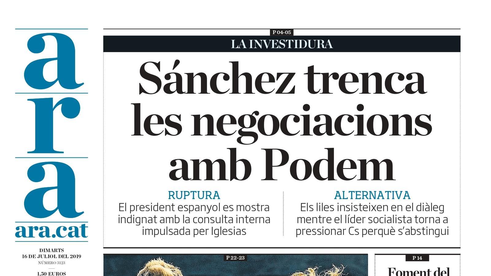 "Sánchez trenca les negociacions amb Podem", la portada de l'ARA