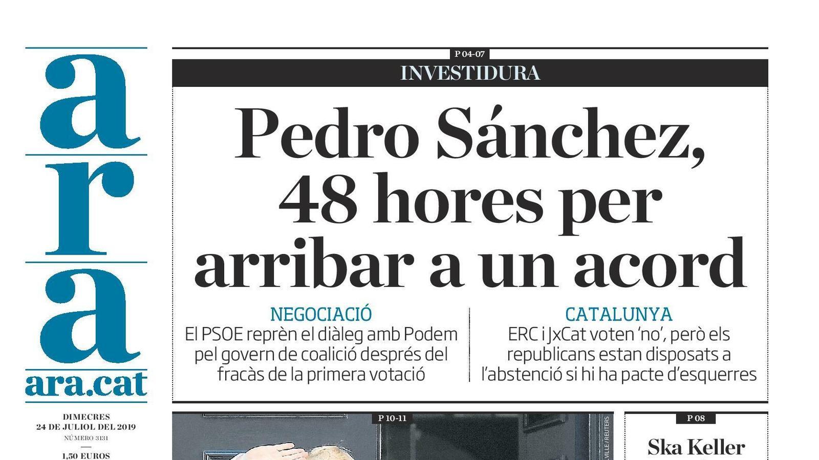 "Pedro Sánchez, 48 hores per arribar a un acord", la portada de l'ARA