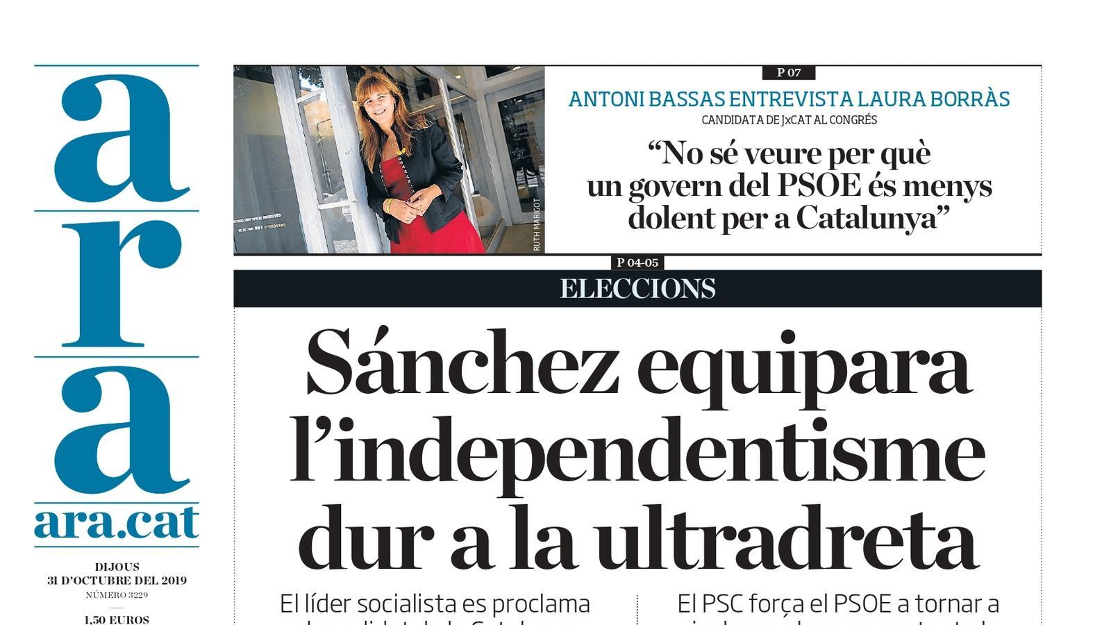 "Sánchez equipara l'independentisme dur a la ultradreta", la portada de l'ARA