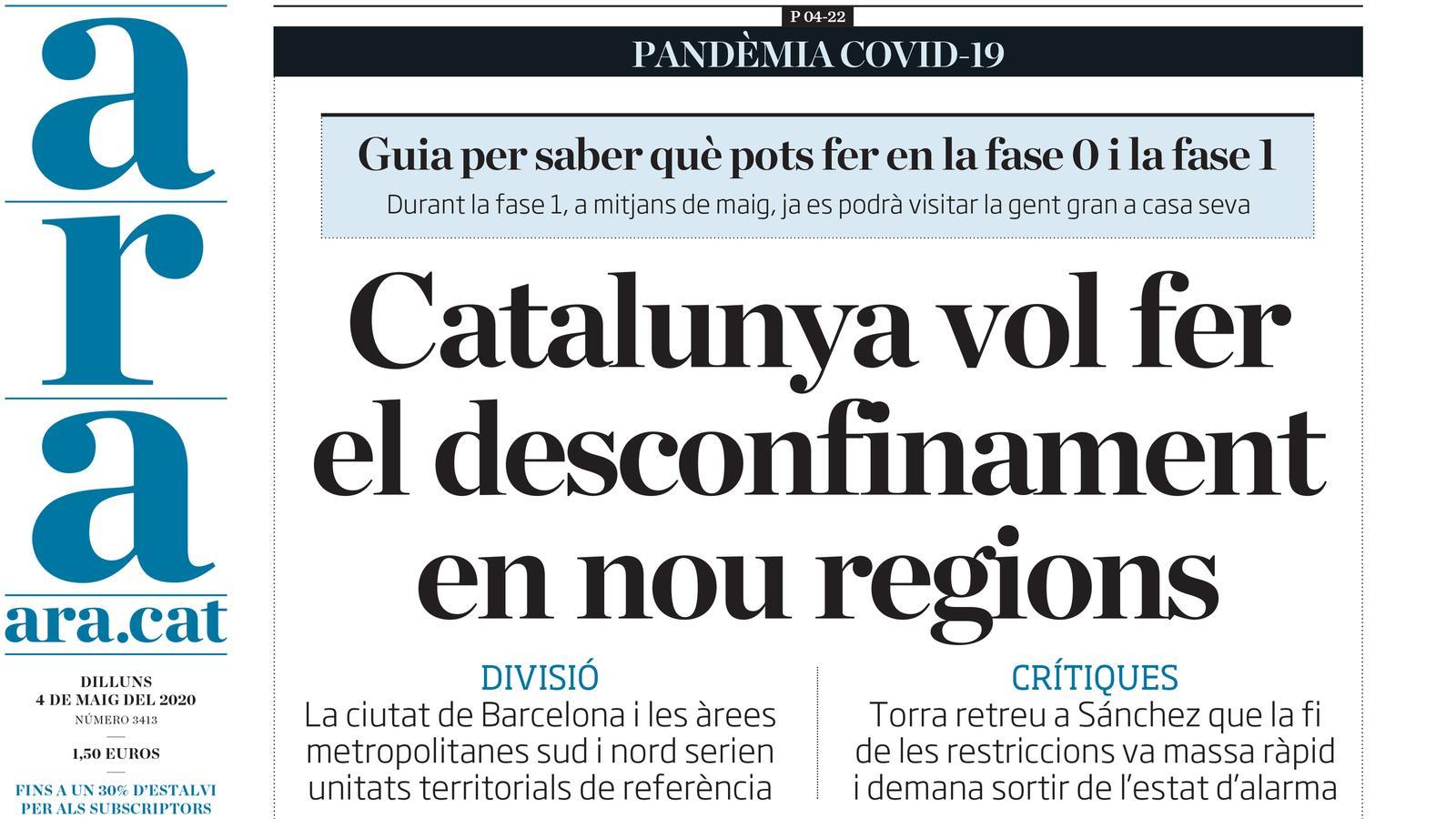 "Catalunya vol fer el desconfinament en nou regions", portada de l'ARA