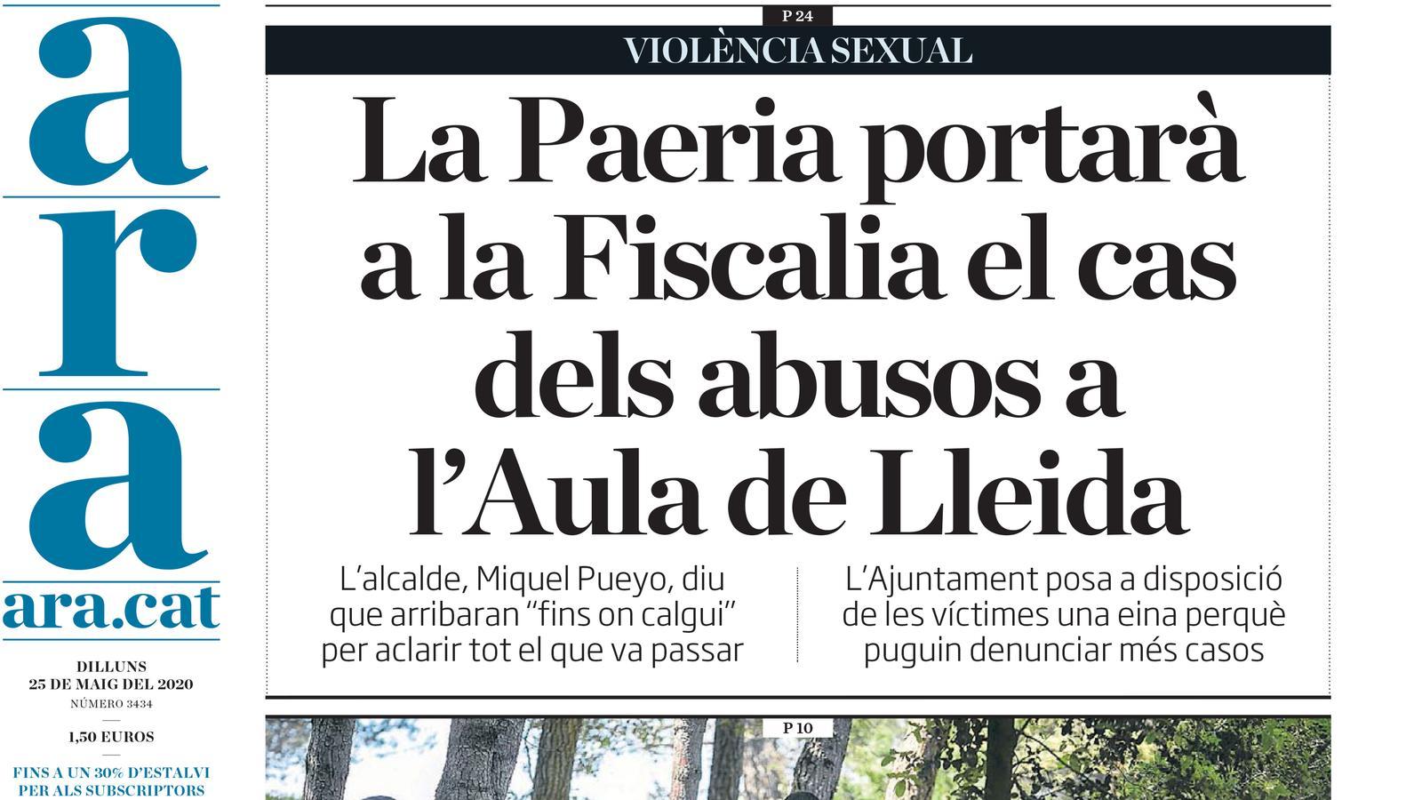 "La Paeria portarà a la Fiscalia el cas dels abusos a l'Aula de Lleida", portada de l'ARA