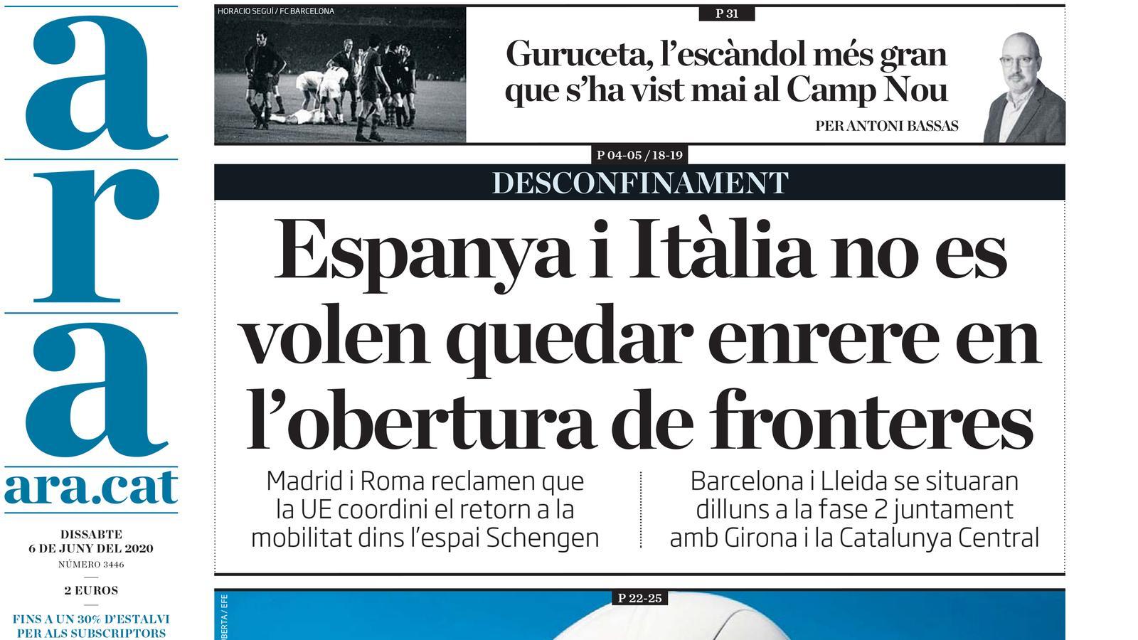 "Espanya i Itàlia no es volen quedar enrere en l'obertura de fronteres", portada de l'ARA